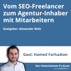 Vom SEO-Freelancer zum Agentur-Inhaber mit Mitarbeitern